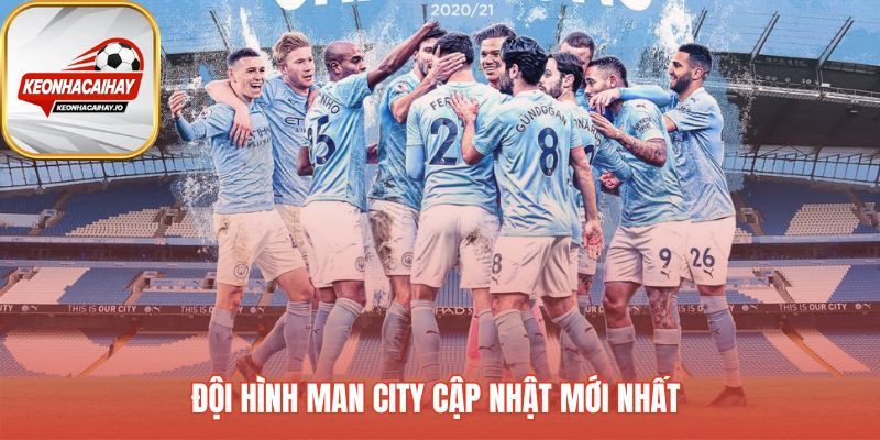 Đội hình Man City sở hữu sức mạnh đồng đều và chiều sâu