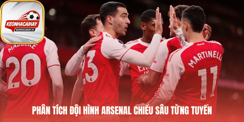 Chiều sâu đội hình Arsenal nền tảng cho tham vọng vô địch