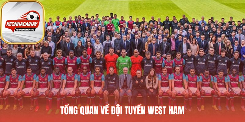 West Ham United từ quá khứ huy hoàng đến cuộc chiến trụ hạng