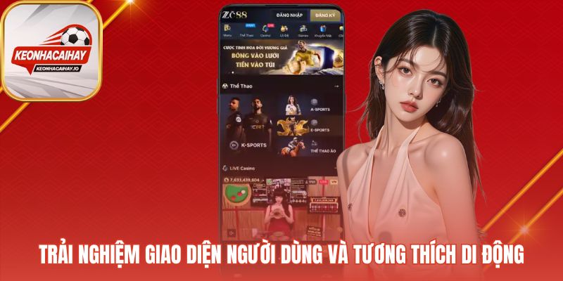 Giao diện Zo88 và trải nghiệm cá cược di động